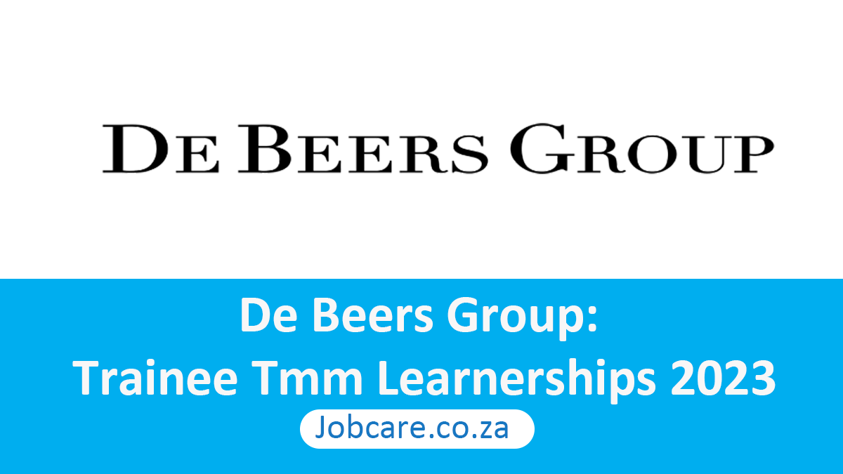 De Beers Group: Trainee Tmm Learnerships 2023