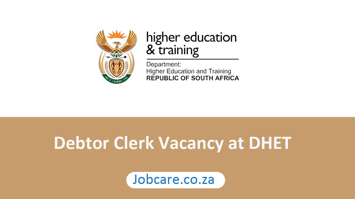 Debtor Clerk Vacancy at DHET