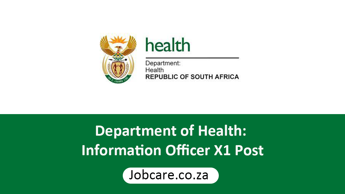 Department of Health: Information Officer X1 Post