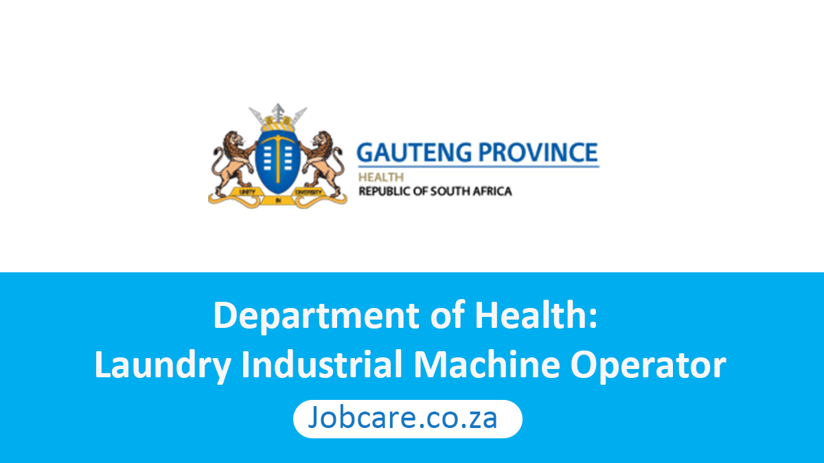 Department of Health: Laundry Industrial Machine Operator