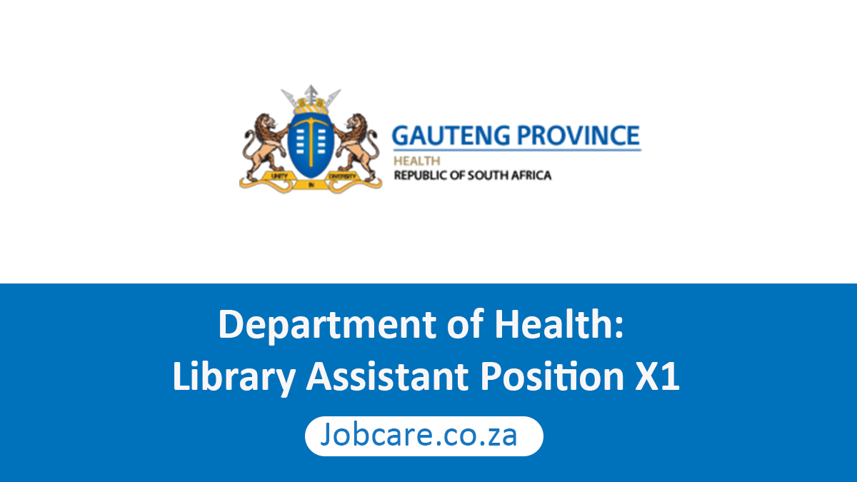 Department of Health: Library Assistant Position X1