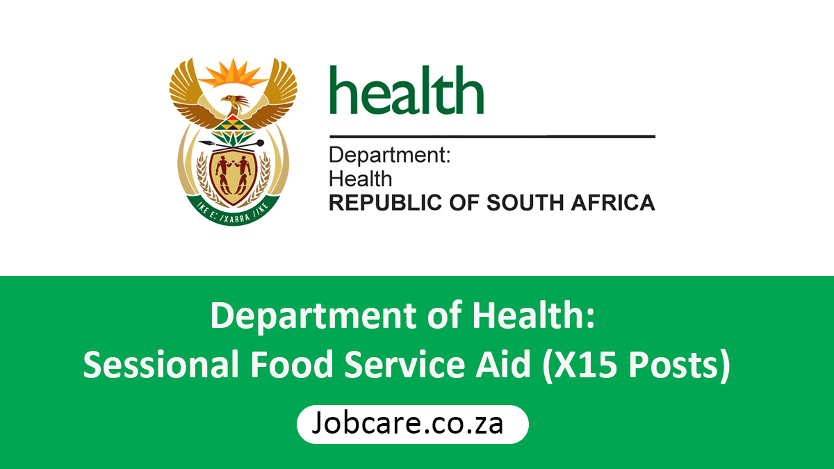 Department of Health: Sessional Food Service Aid (X15 Posts)