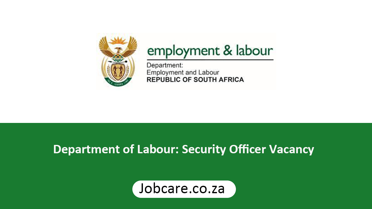 Department of Labour: Security Officer Vacancy