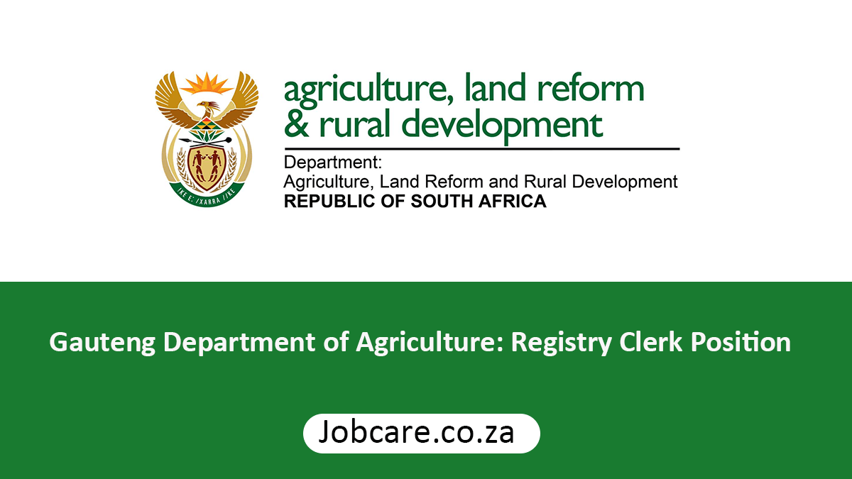 Gauteng Department of Agriculture: Registry Clerk Position