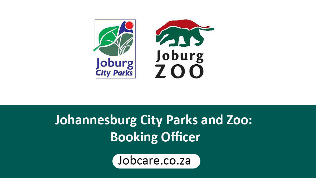 Johannesburg City Parks and Zoo: Booking Officer