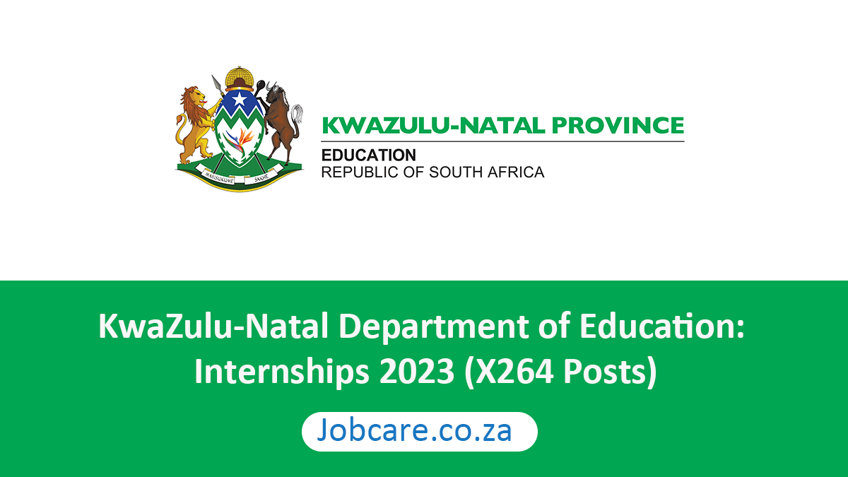 KwaZulu-Natal Department of Education: Internships 2023 (X264 Posts)