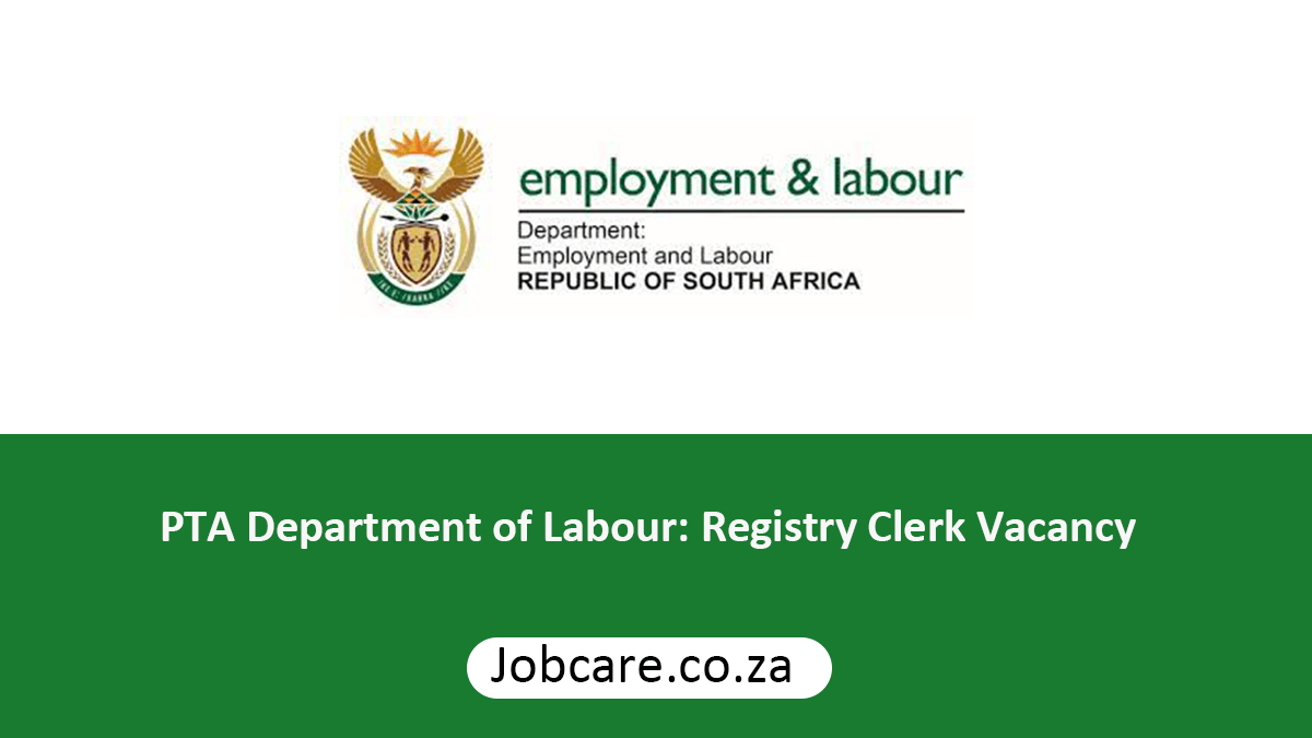 PTA Department of Labour: Registry Clerk Vacancy