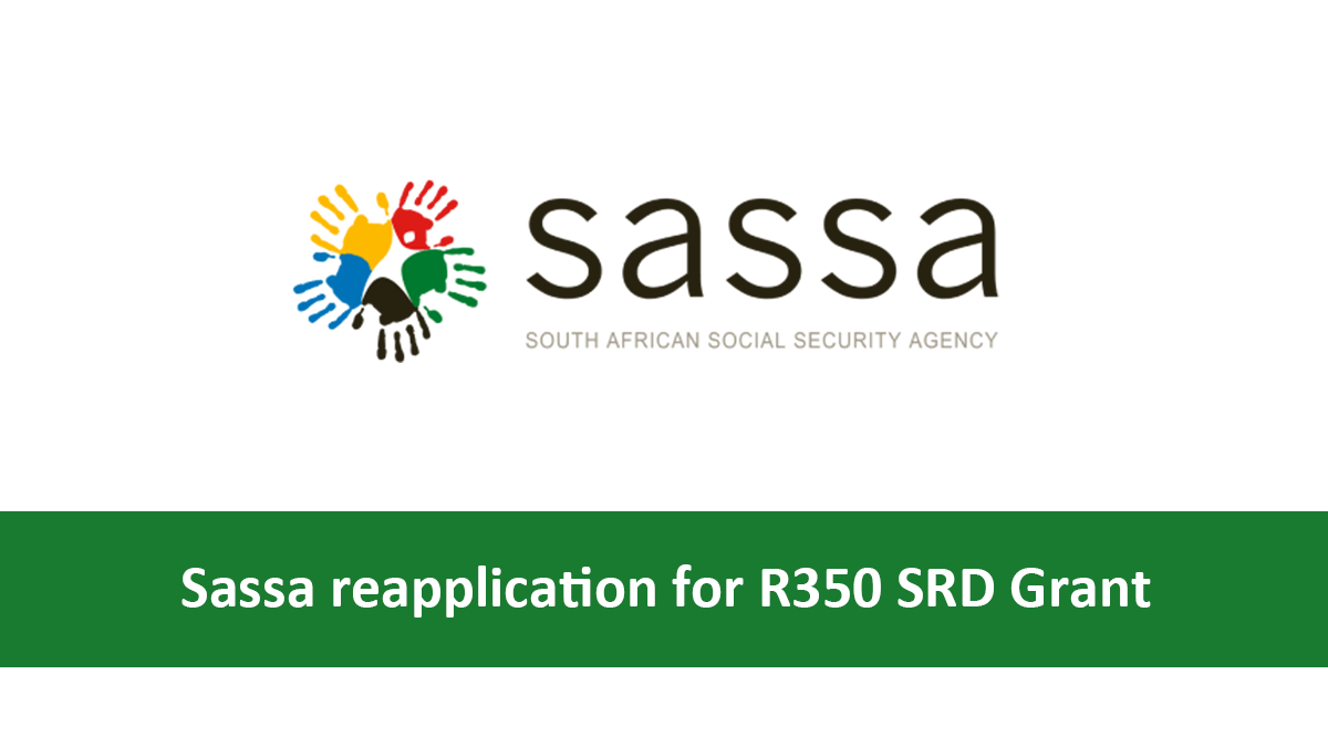 Sassa reapplication for R350 SRD Grant