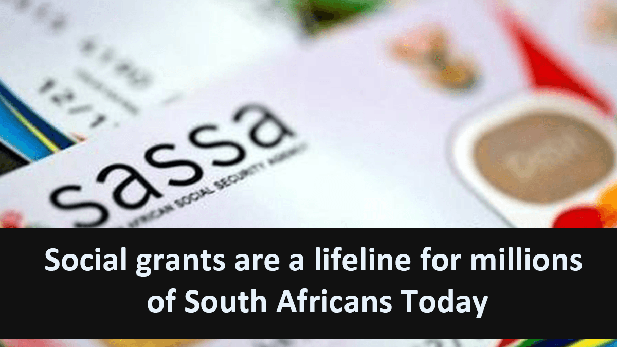 Social grants are a lifeline for millions of South Africans Today