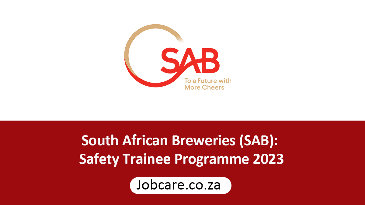 South African Breweries (SAB): Safety Trainee Programme 2023