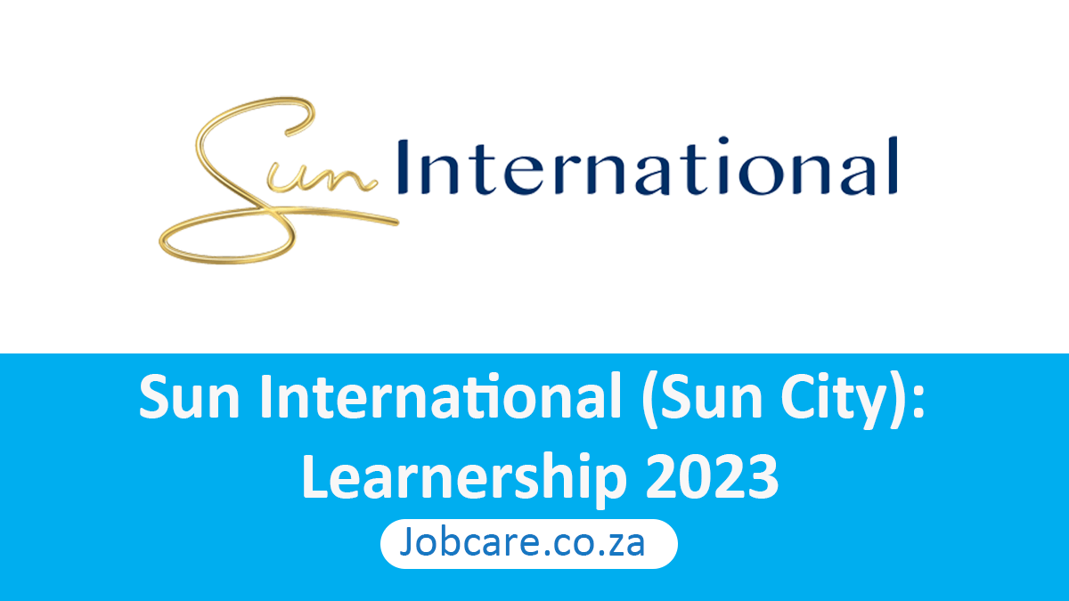 Sun International (Sun City): Learnership 2023