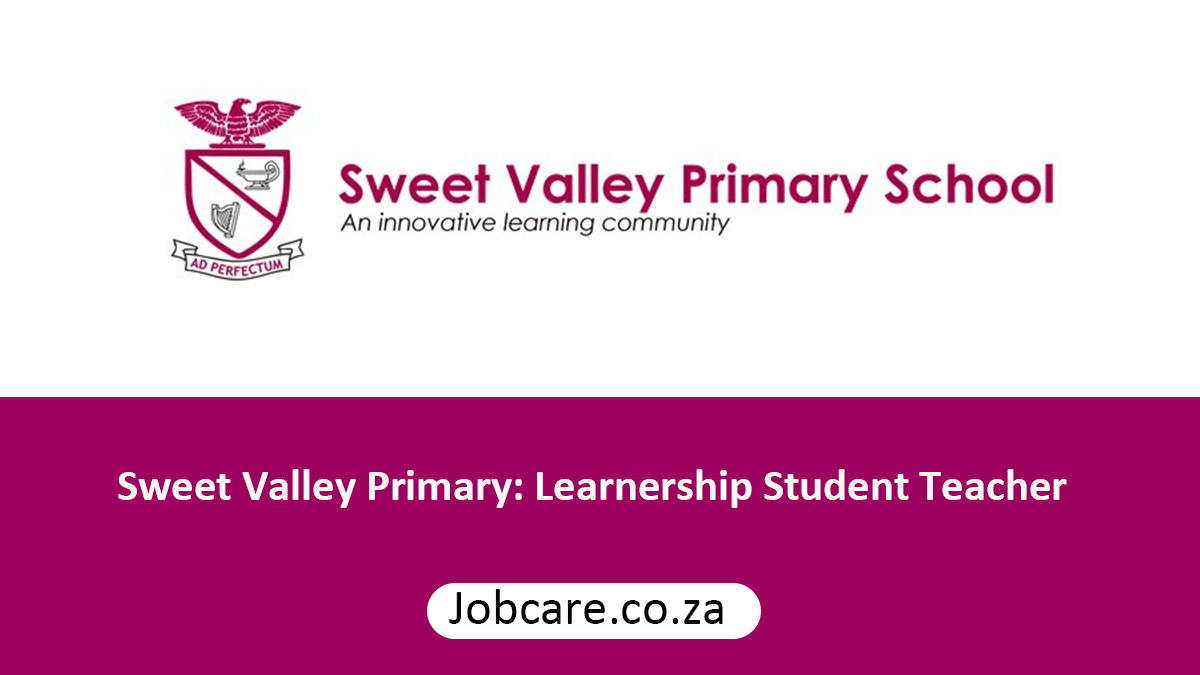 Sweet Valley Primary: Learnership Student Teacher