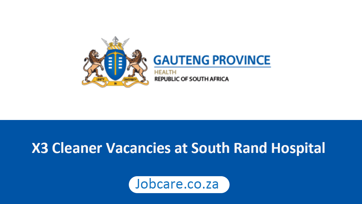 X3 Cleaner Vacancies at South Rand Hospital