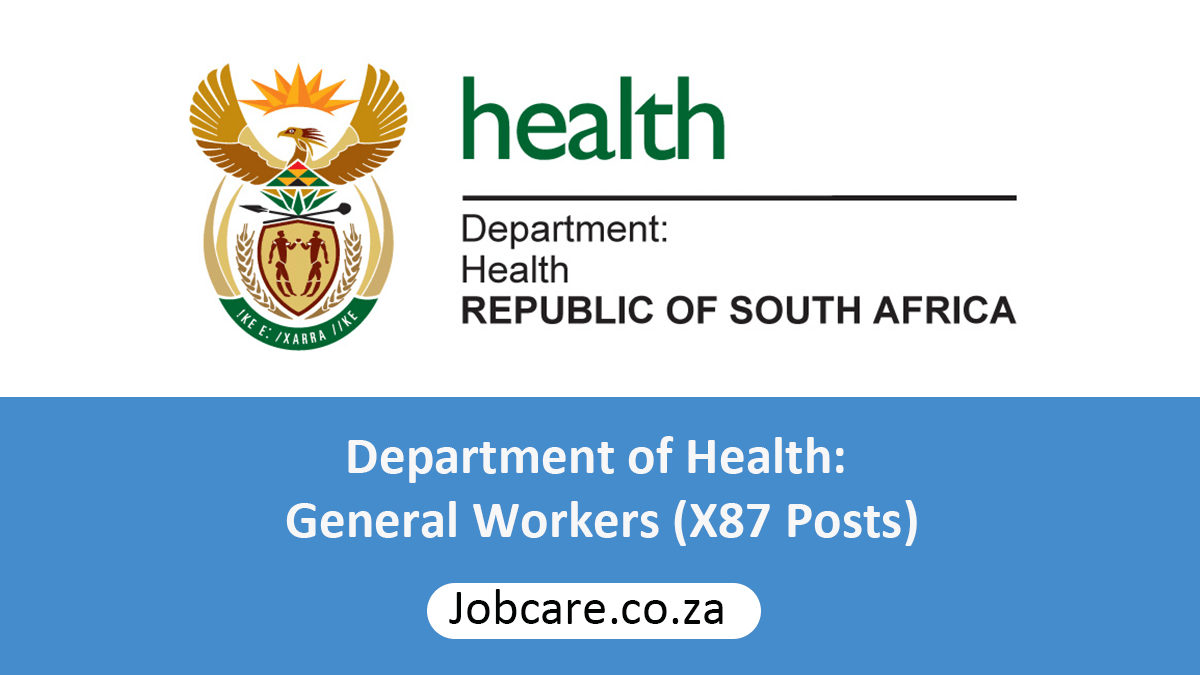 Department of Health: General Workers (X87 Posts)
