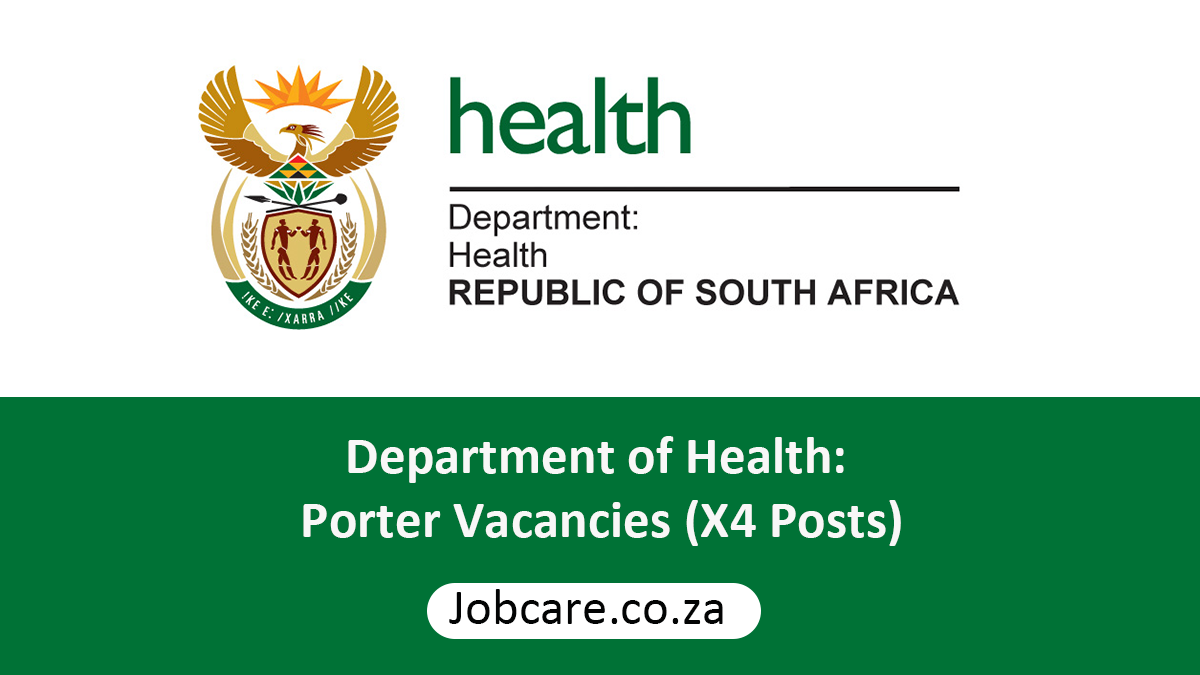 Department of Health: Porter Vacancies (X4 Posts)