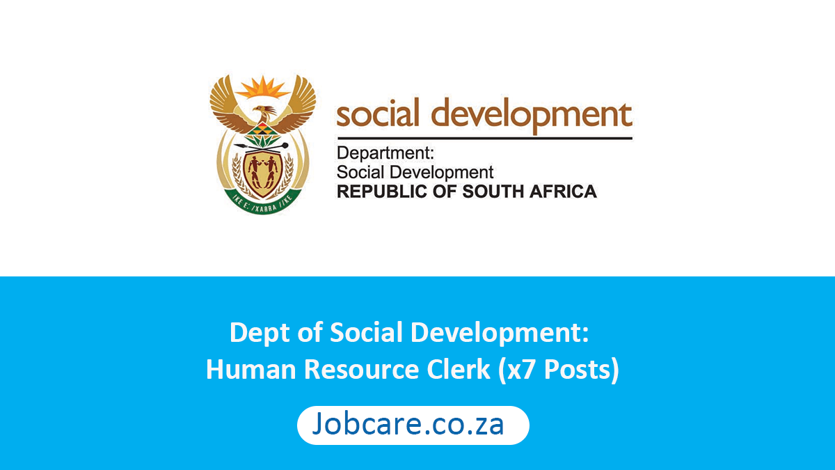 Dept of Social Development: Human Resource Clerk (x7 Posts)