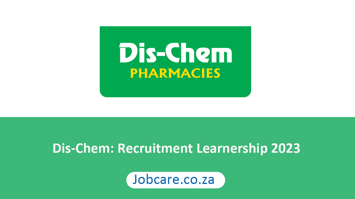 Dis-Chem: Recruitment Learnership 2023