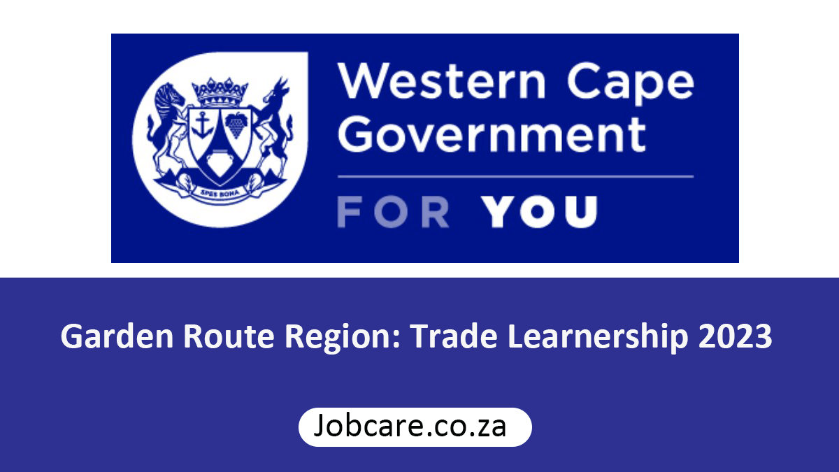 Garden Route Region: Trade Learnership 2023