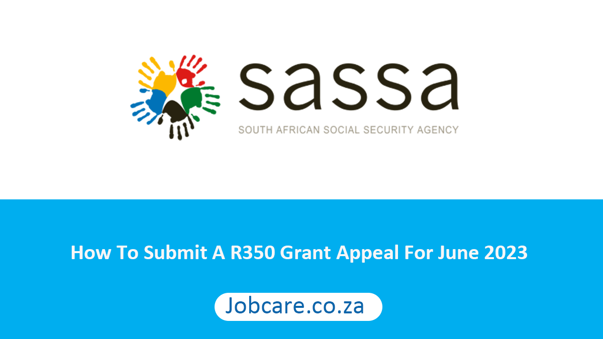 How To Submit A R350 Grant Appeal For June 2023