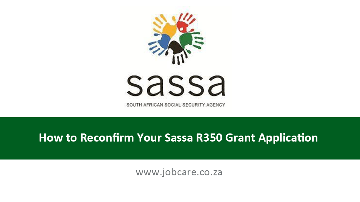 How to Reconfirm Your Sassa R350 Grant Application
