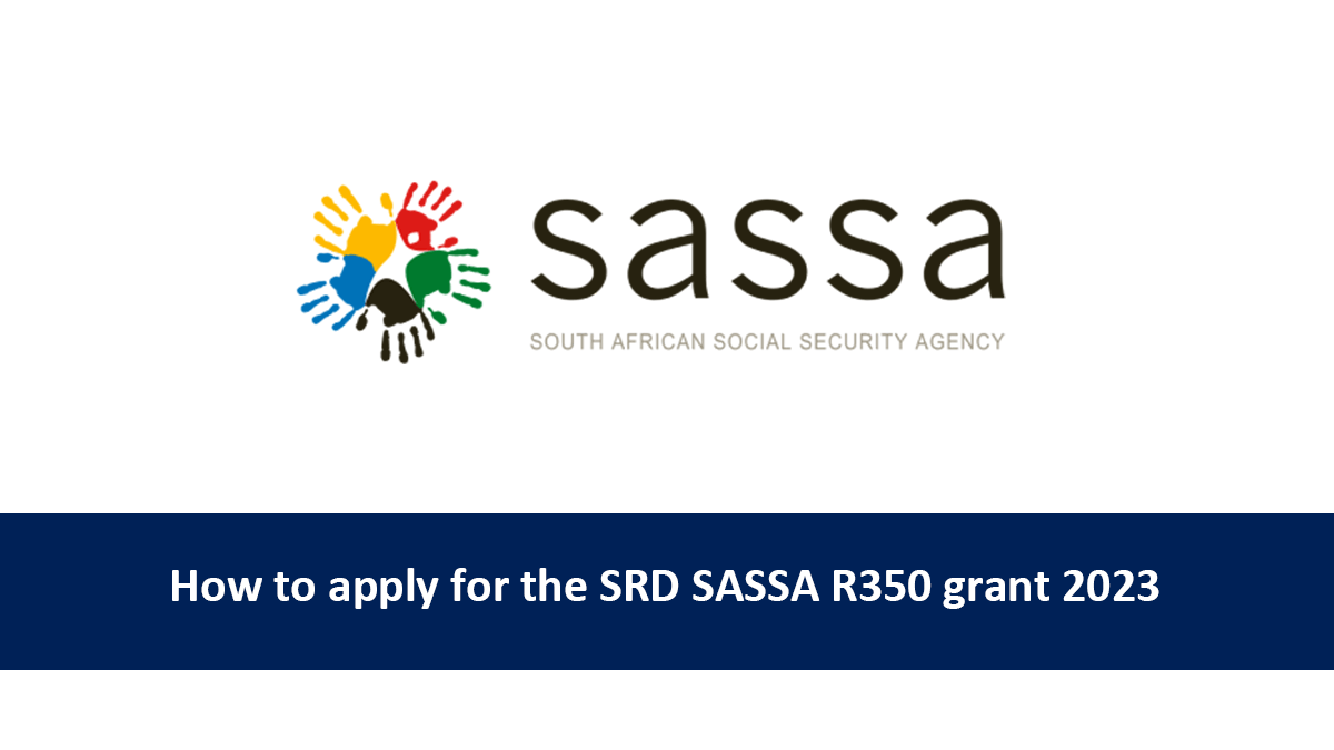 How to apply for the SRD SASSA R350 grant 2023