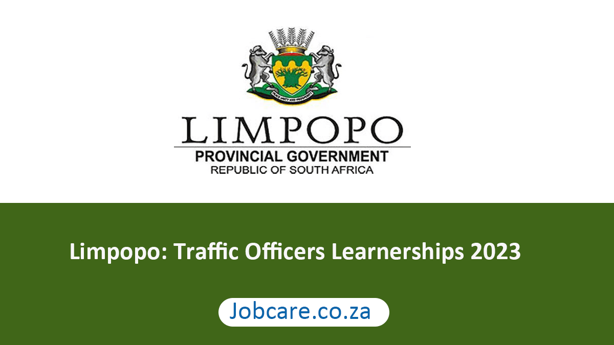 Limpopo: Traffic Officers Learnerships 2023