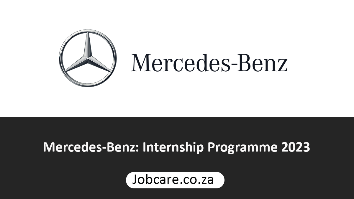 Mercedes-Benz: Internship Programme 2023 - Jobcare