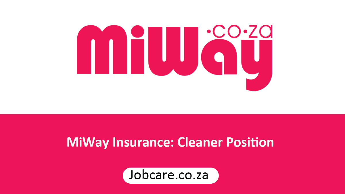 MiWay Insurance: Cleaner Position