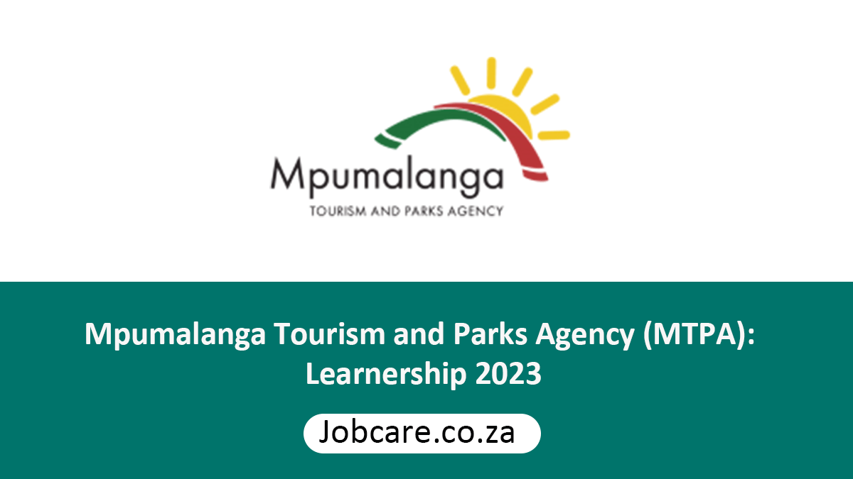 Mpumalanga Tourism and Parks Agency (MTPA): Learnership 2023