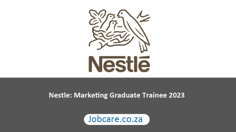 Nestle: Marketing Graduate Trainee 2023 - Jobcare