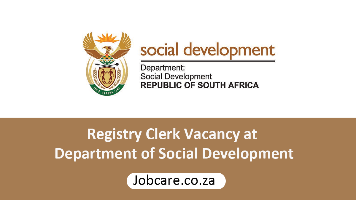 Registry Clerk Vacancy at Department of Social Development