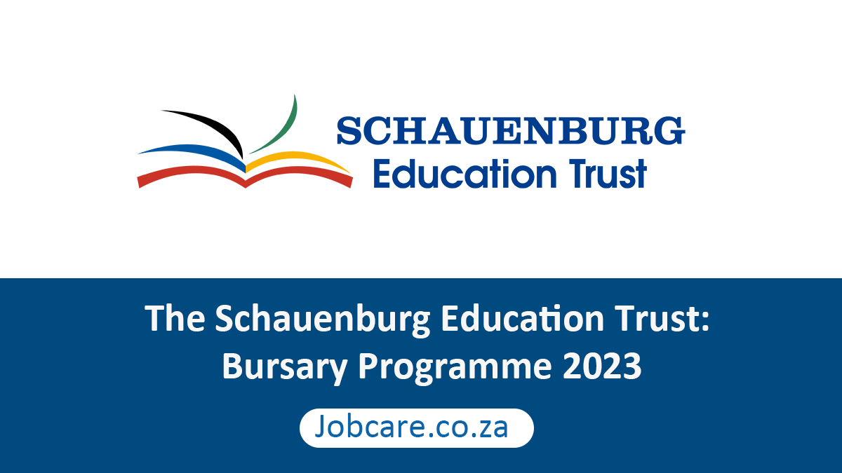 The Schauenburg Education Trust: Bursary Programme 2023