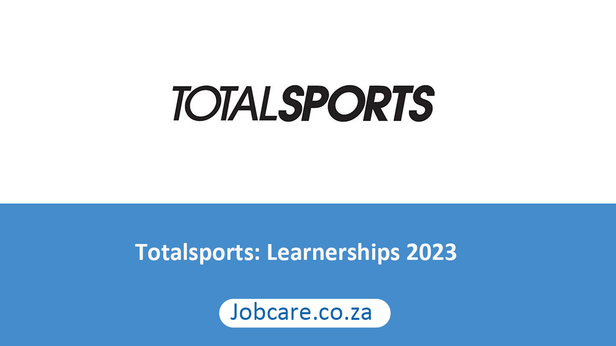 Totalsports: Learnerships 2023