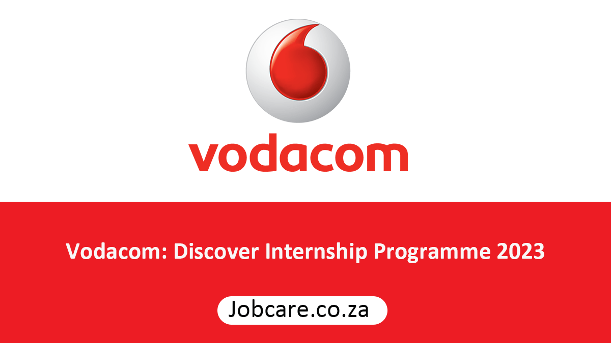 Vodacom: Discover Internship Programme 2023