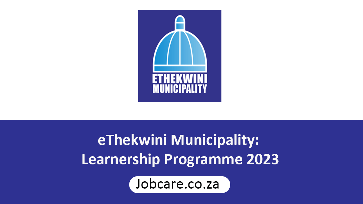 eThekwini Municipality: Learnership Programme 2023