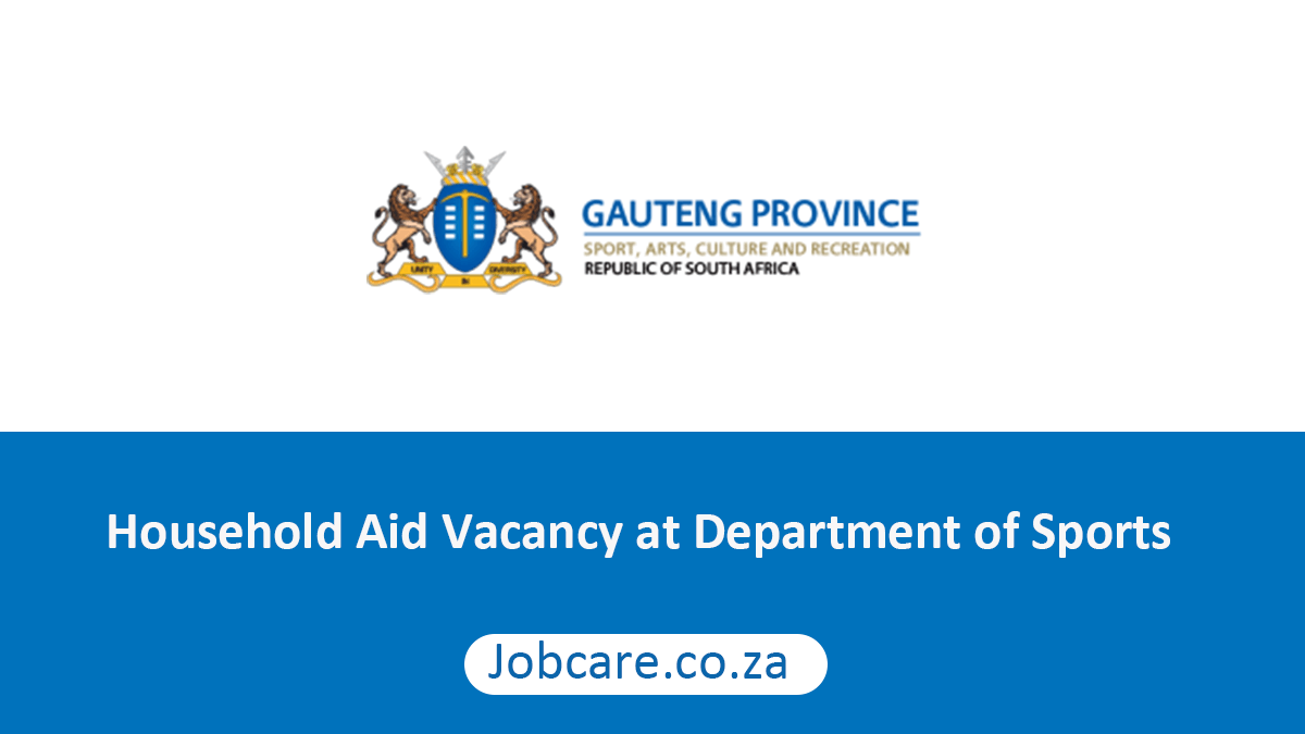 Household Aid Vacancy at Department of Sports