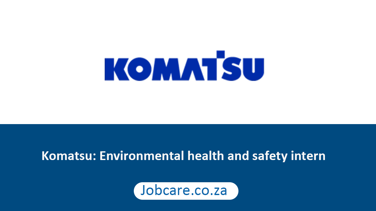 Komatsu: Environmental health and safety intern