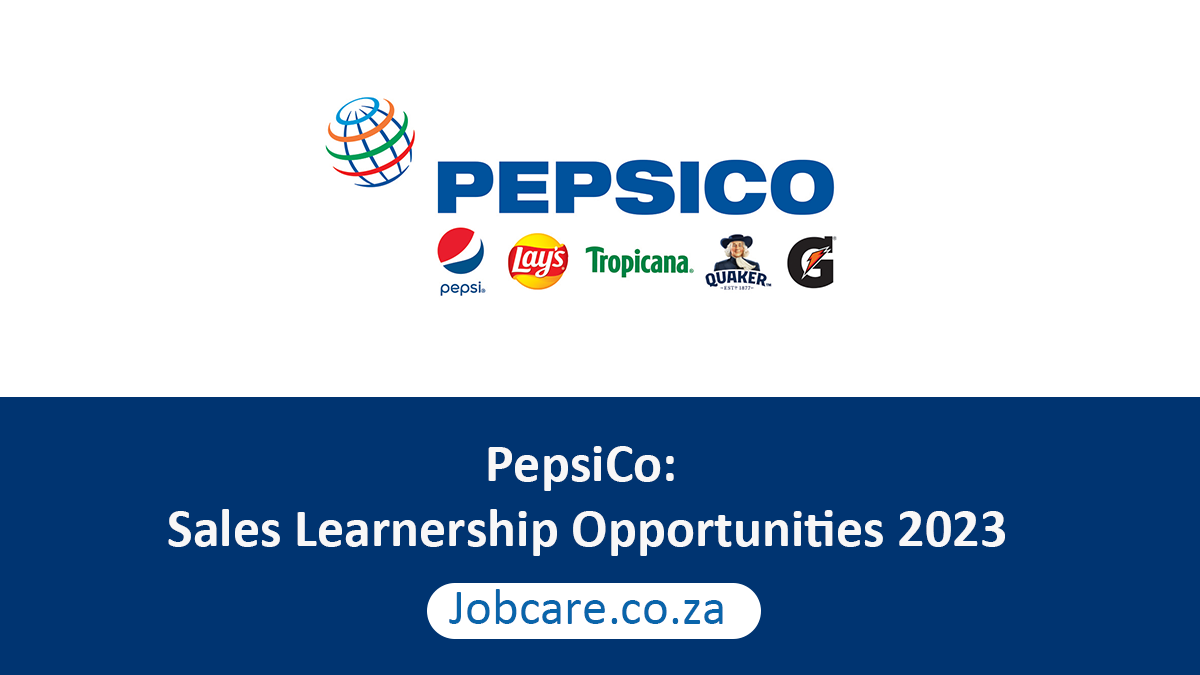 PepsiCo: Sales Learnership Opportunities 2023