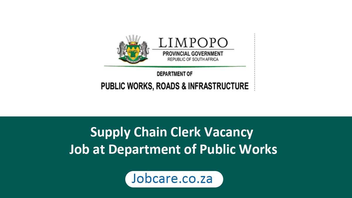 Supply Chain Clerk Vacancy Job at Department of Public Works