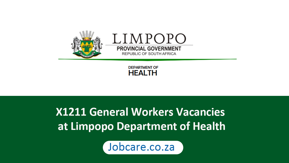 X1211 General Workers Vacancies at Limpopo Department of Health