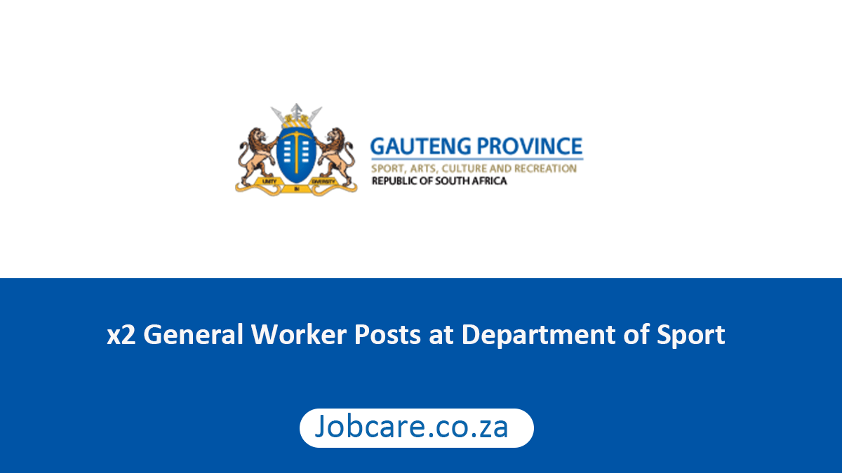 x2 General Worker Posts at Department of Sport
