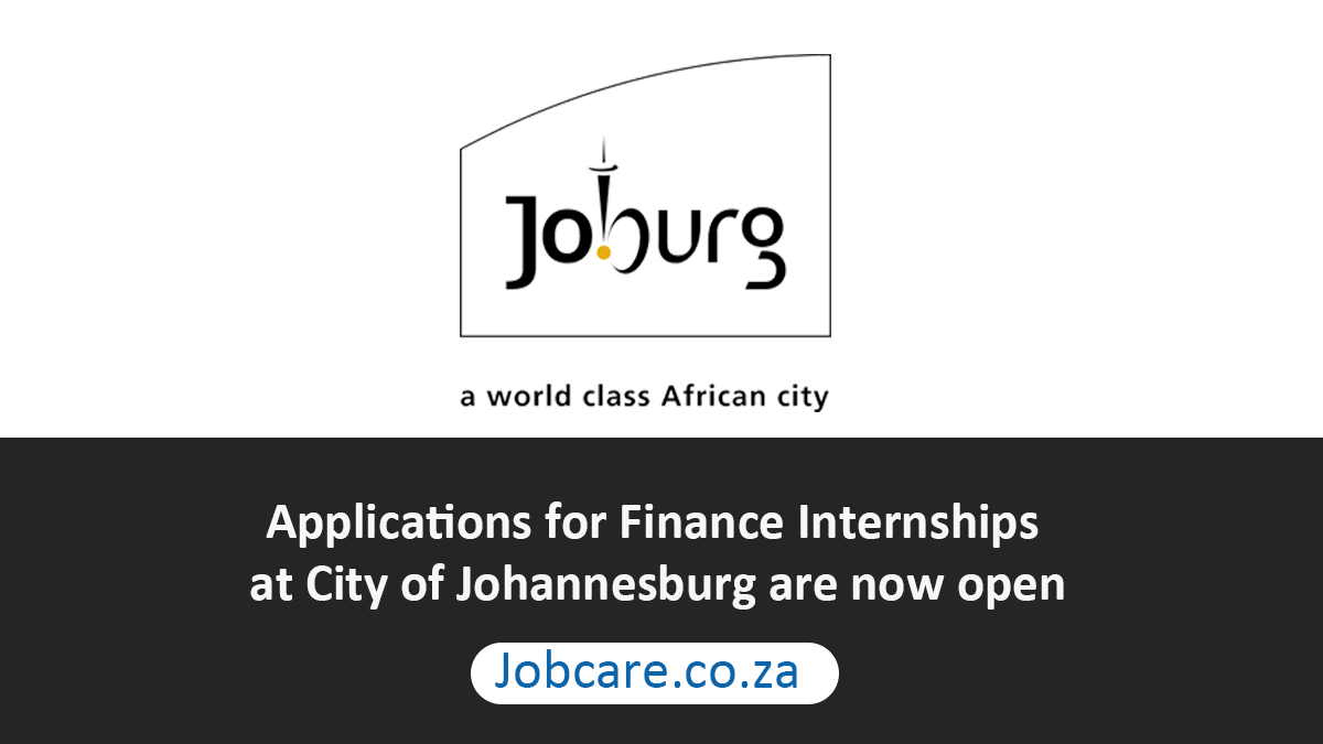 Applications for Finance Internships at City of Johannesburg are now open