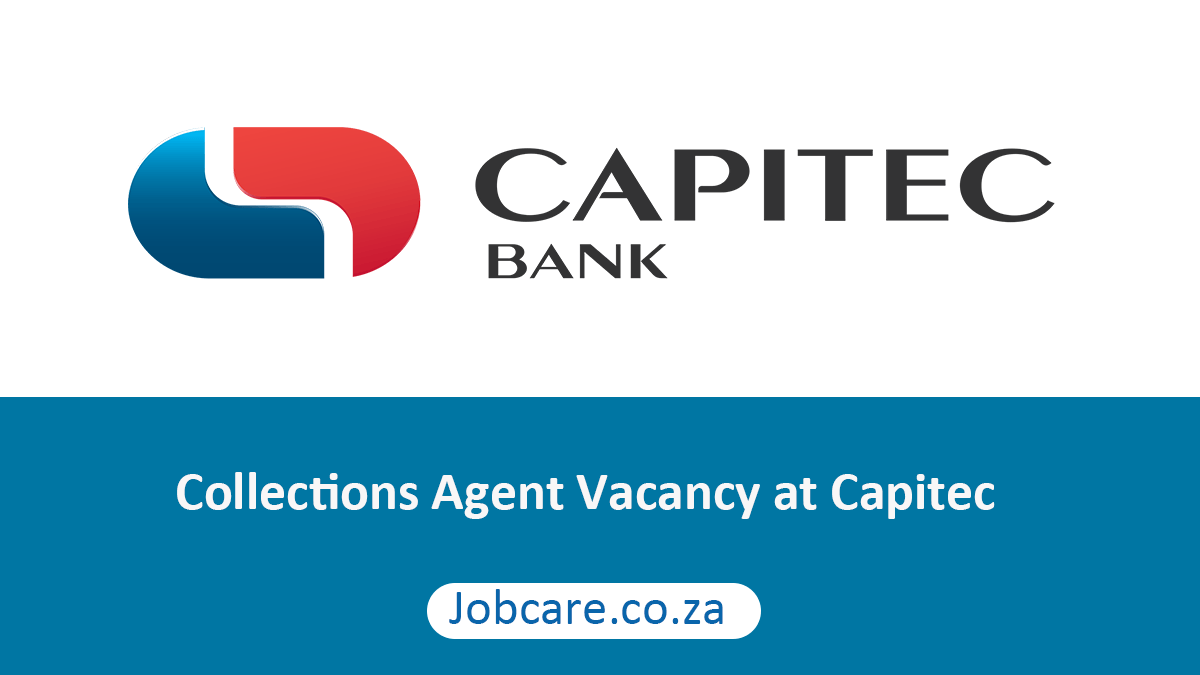 Collections Agent Vacancy at Capitec