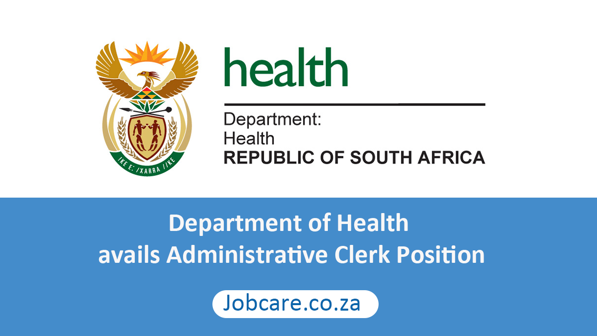 Department of Health avails Administrative Clerk Position
