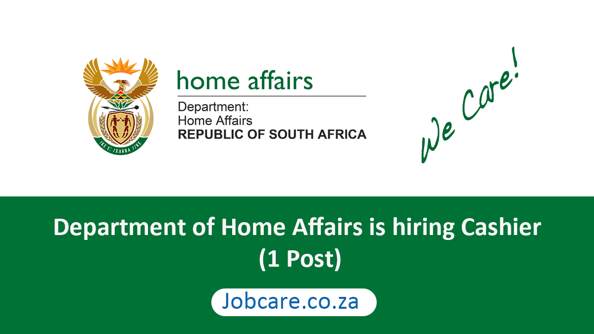 Department of Home Affairs is hiring Cashier (1 Post)
