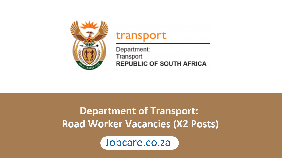 Department of Transport: Road Worker Vacancies (X2 Posts)