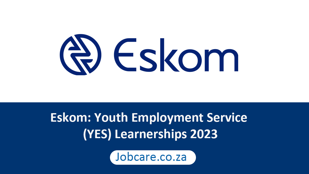 Eskom: Youth Employment Service (YES) Learnerships 2023