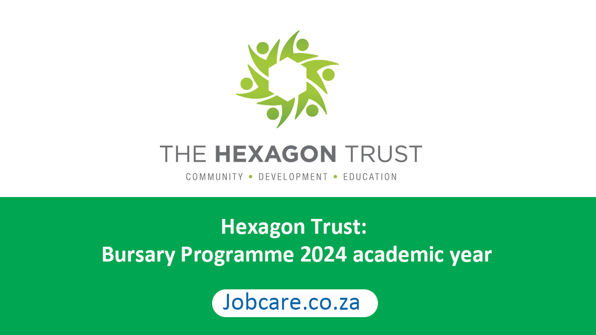 Hexagon Trust: Bursary Programme 2024 academic year