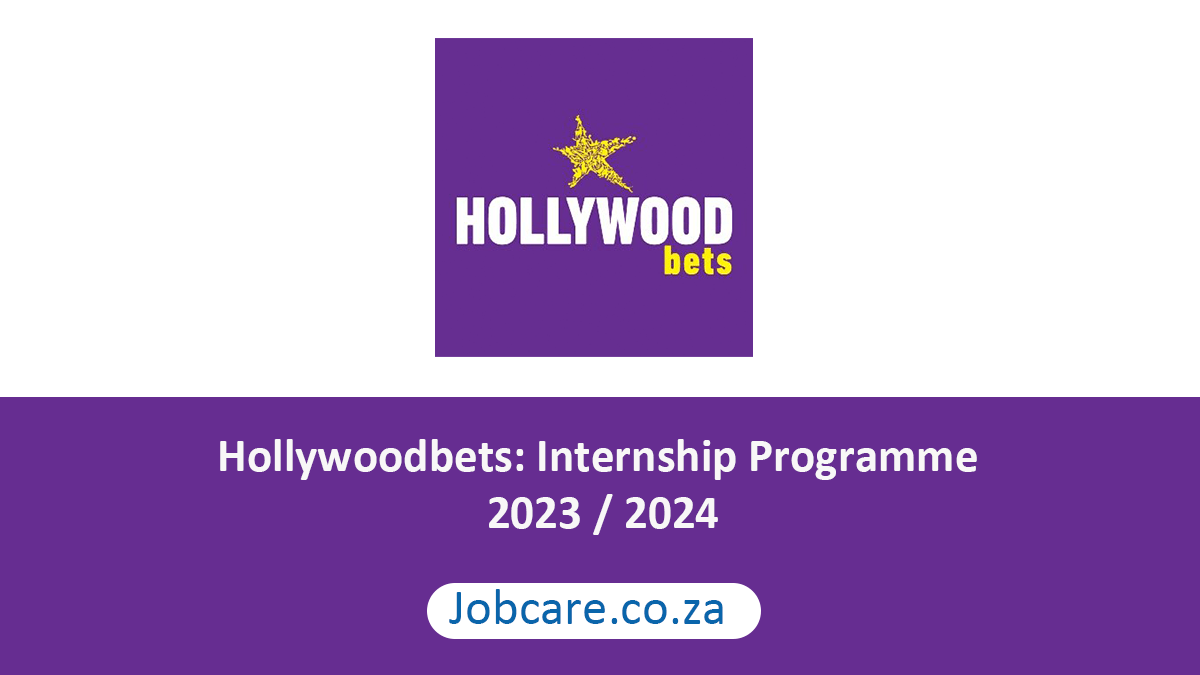 Hollywoodbets: Internship Programme 2023 / 2024