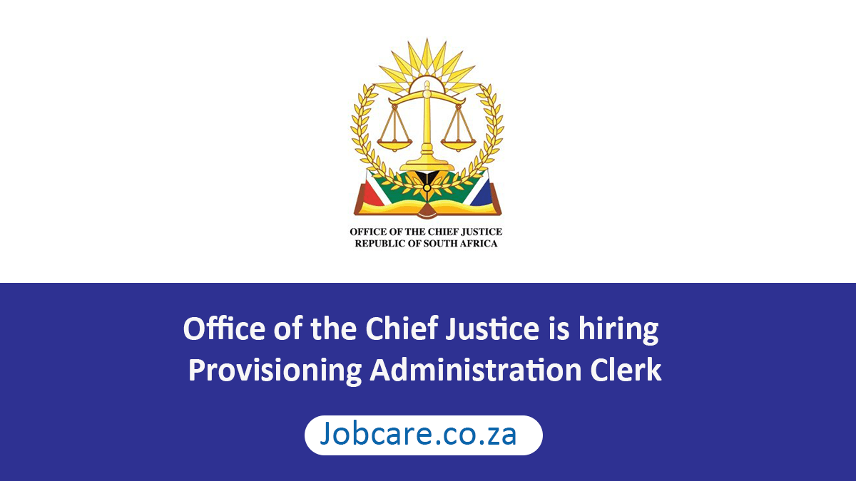 Office of the Chief Justice is hiring Provisioning Administration Clerk